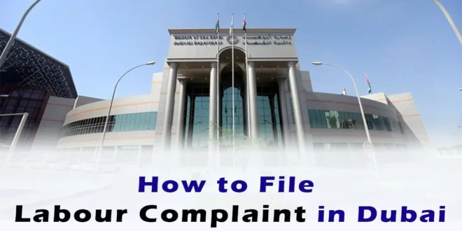 file a labour complaint in Dubai
