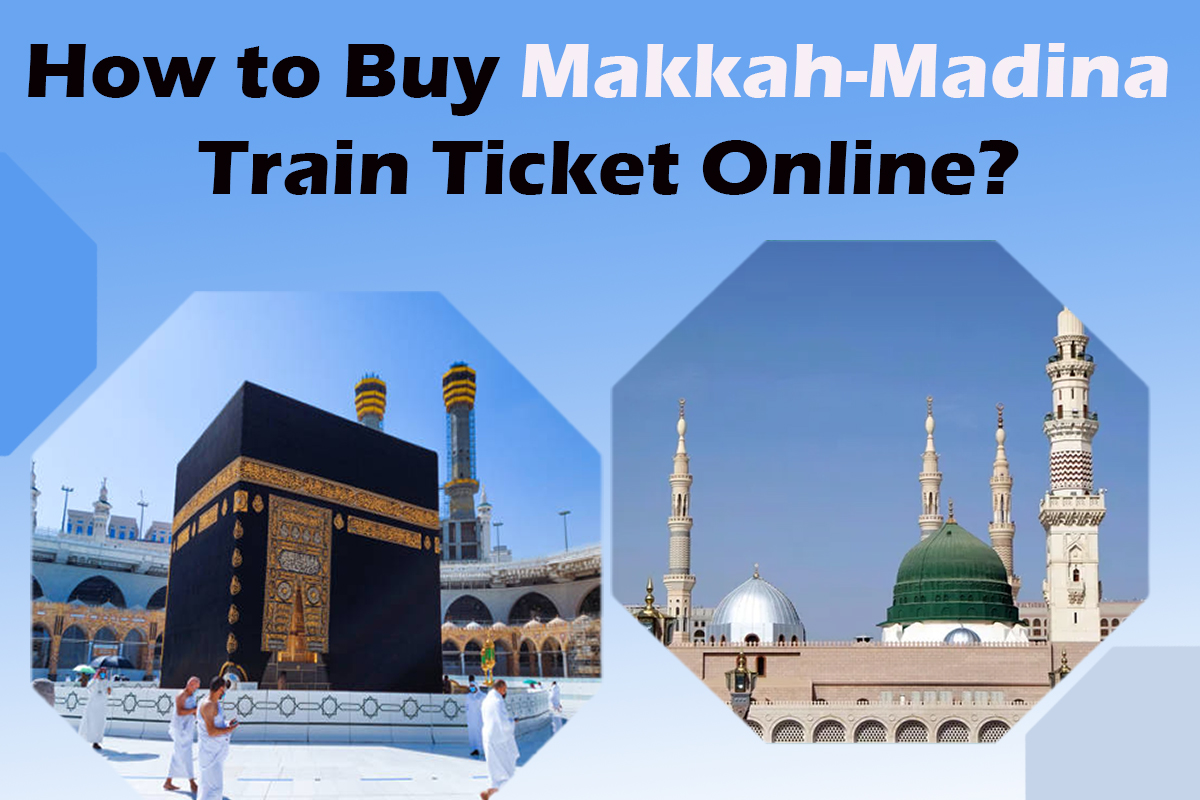 How to buy Makkah Madina Train ticket online