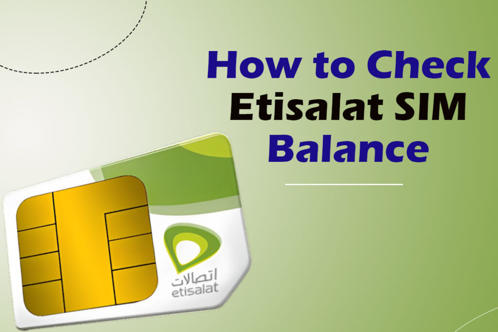 How to check etisalat SIM balance