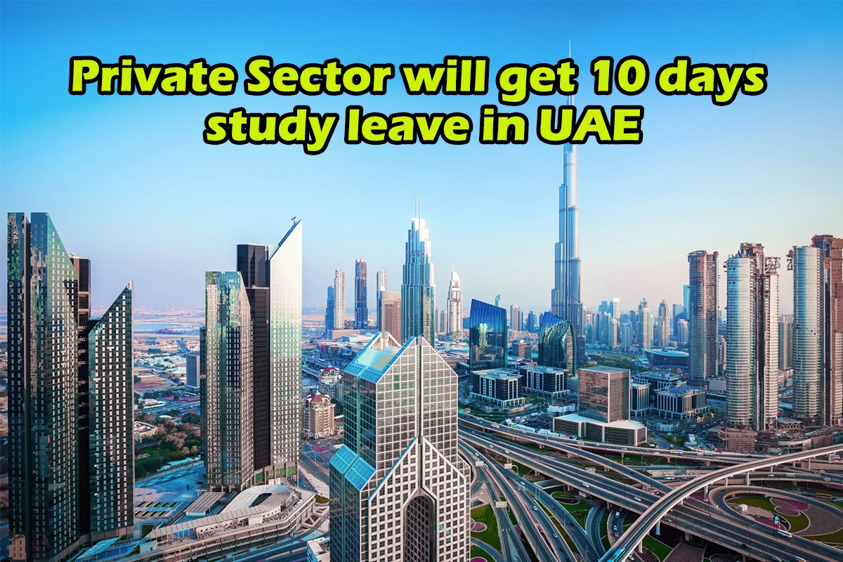 Private Sector will get 10 days study leave in UAE