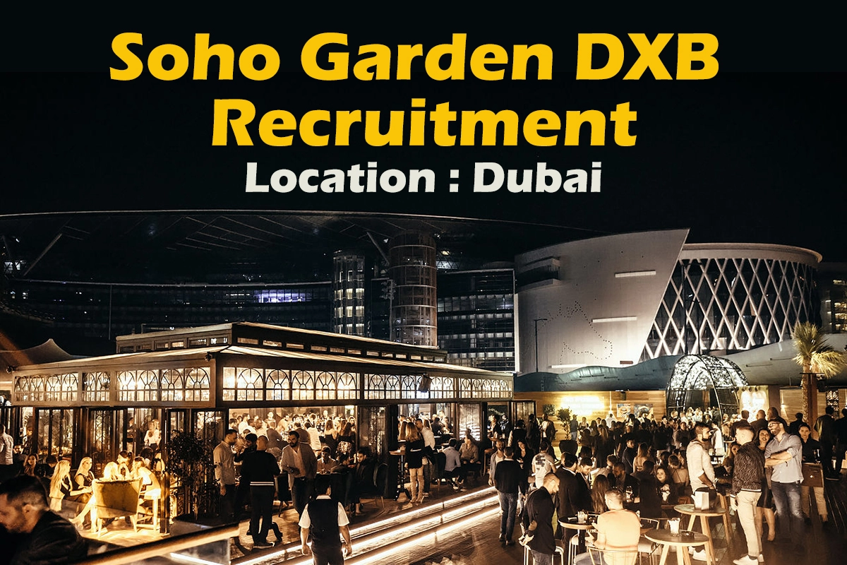 soho garden DXB recruitment
