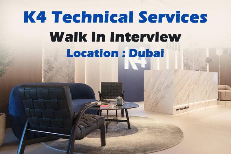 K4 Technical Services walk in interview