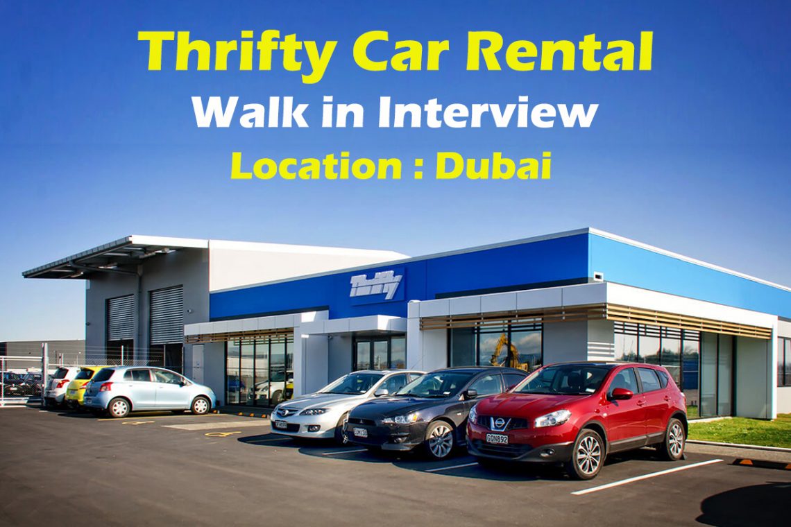 Thrifty Car Rental Walk in Interview in Dubai WEDADO