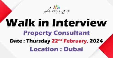 Amigo Properties Walk in Interview in Dubai