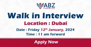 ABZ Financial Walk in Interview Dubai