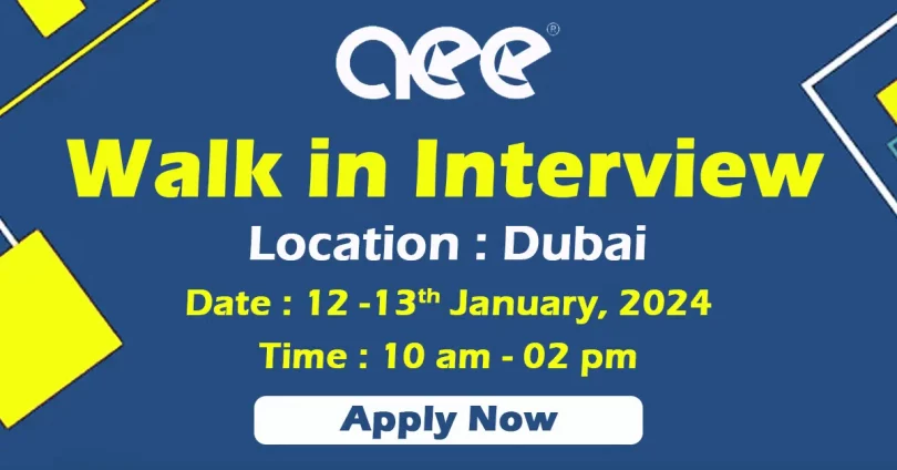 AEE Walk in Interview Dubai