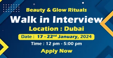 Beauty & Glow Rituals Walk in Interview Dubai