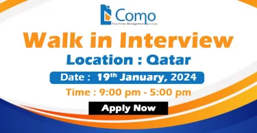 Como facilities Walk in Interview Qatar