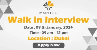 Emrill Walk in Interview Dubai