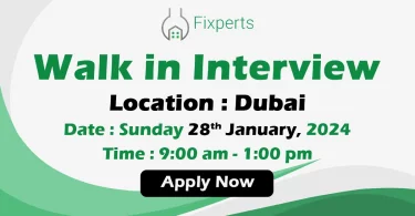 Fixperts Walk in Interview Dubai