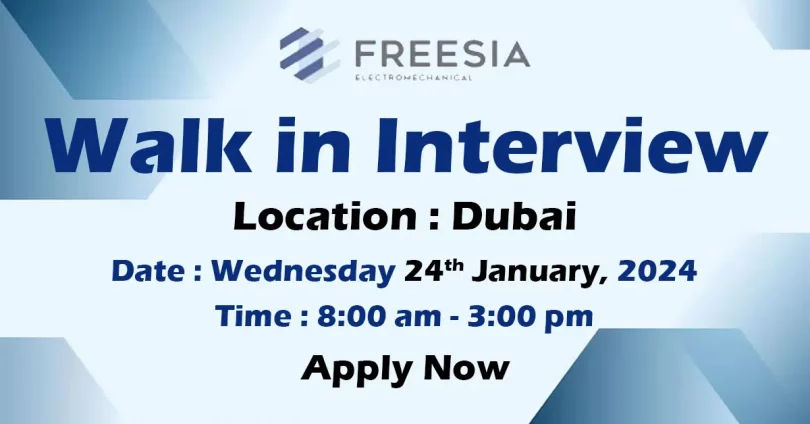 Freesia Walk in Interview Dubai