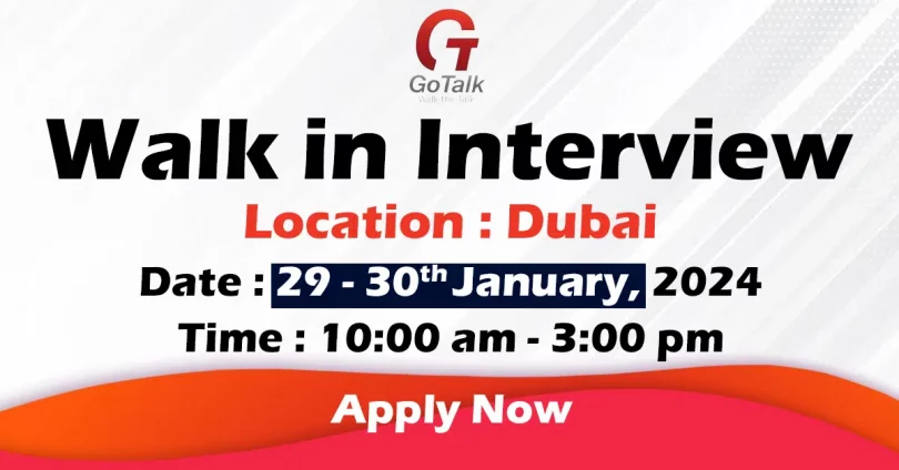 Go Talk Walk in Interview in Dubai