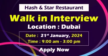 Hash & Star Restaurant Walk in Interview Dubai