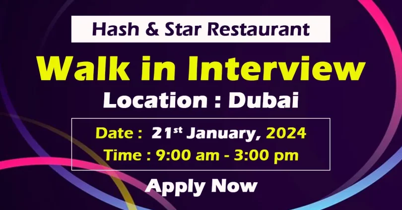 Hash & Star Restaurant Walk in Interview Dubai