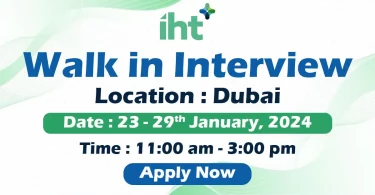 Iht Walk in Interview in Dubai