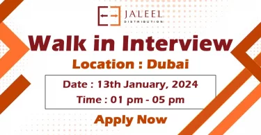 Jaleel Distribution Walk in Interview Dubai