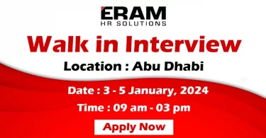 Eram HR Solutions Walk in Interview Abu Dhabi