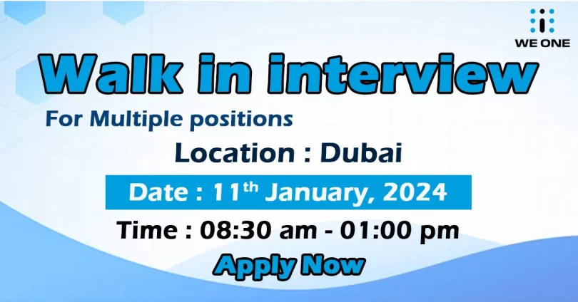 We One Walk in Interview Dubai