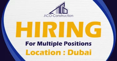 ACO Construction Recruitments in Dubai