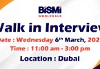 Bismi Wholesale Walk in Interview in Dubai