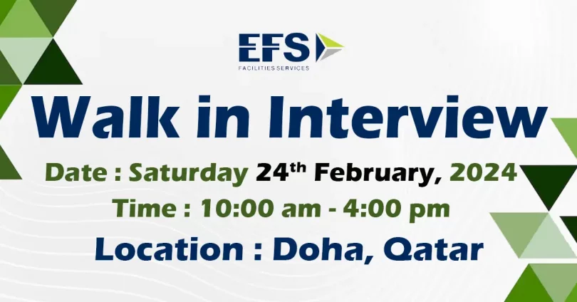 EFS Walk in Interview in Doha