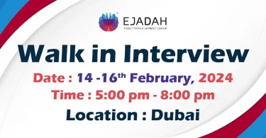Ejadah Walk in Interview in Dubai