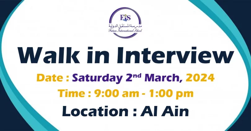 FIS Walk in Interview in Al Ain