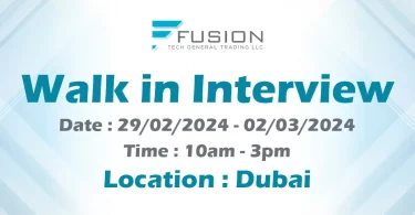 Fusion Tech Walk in Interview in Dubai