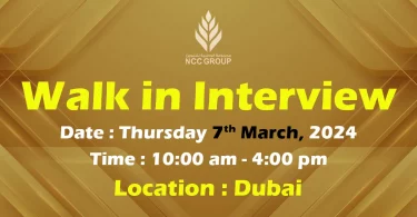 NCC Walk in Interview in Dubai