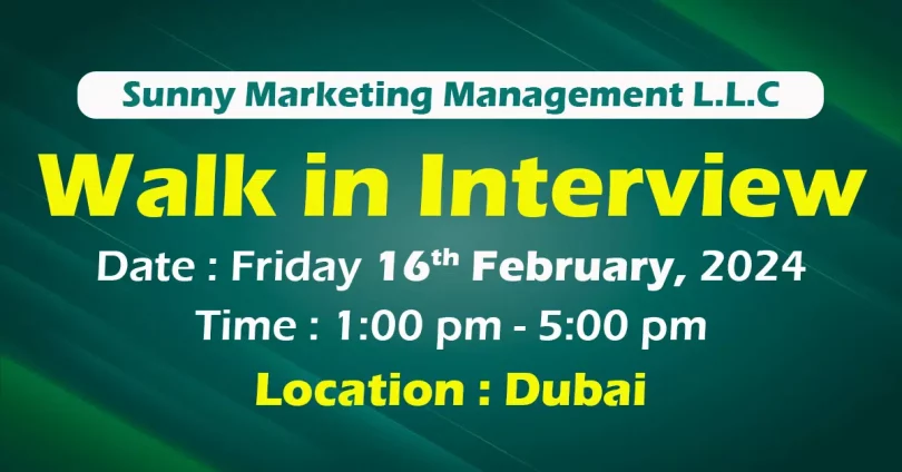 Sunny Marketing Walk in Interview in Dubai