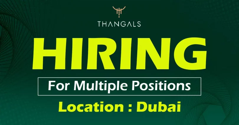 Thangals Gold Recruitments in Dubai