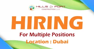 Hills & Fort Recruitments in Dubai