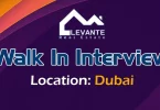 Levante Real Estate Walk in Interview in Dubai