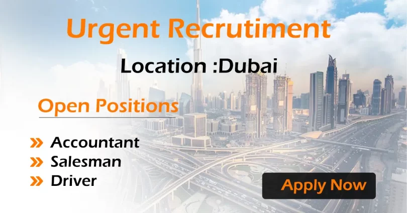 Urgent Recruitments in Dubai